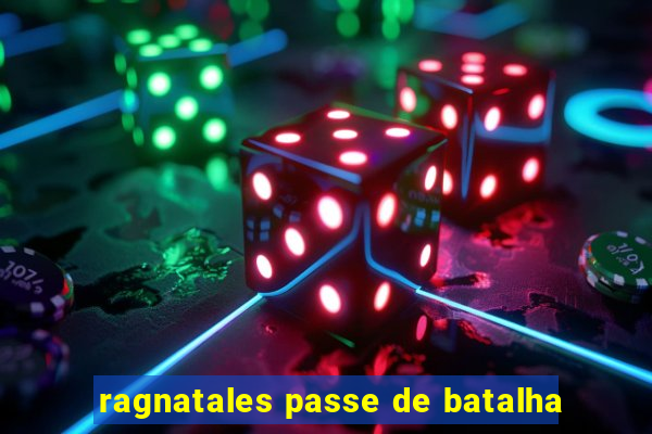 ragnatales passe de batalha