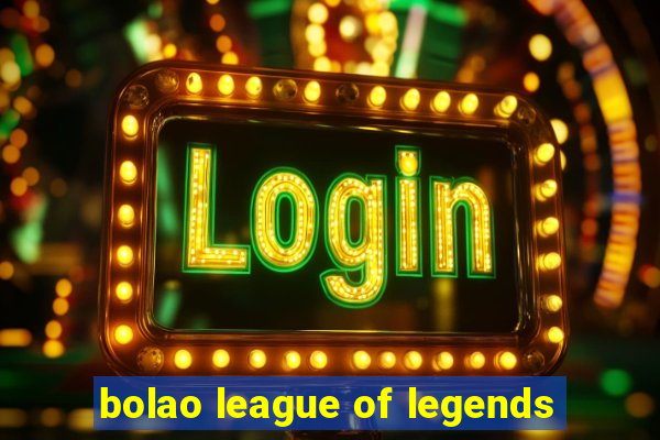 bolao league of legends