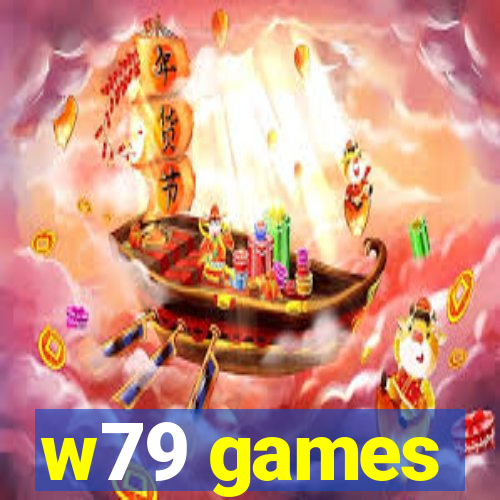 w79 games