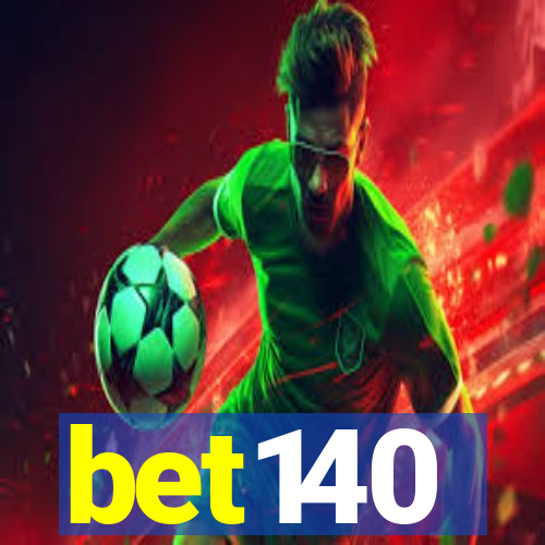 bet140