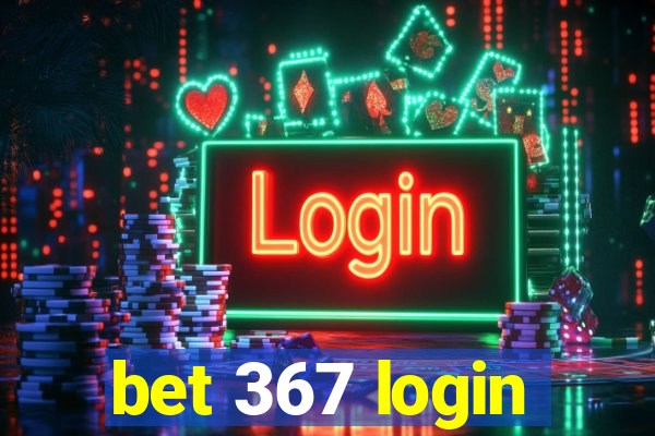 bet 367 login