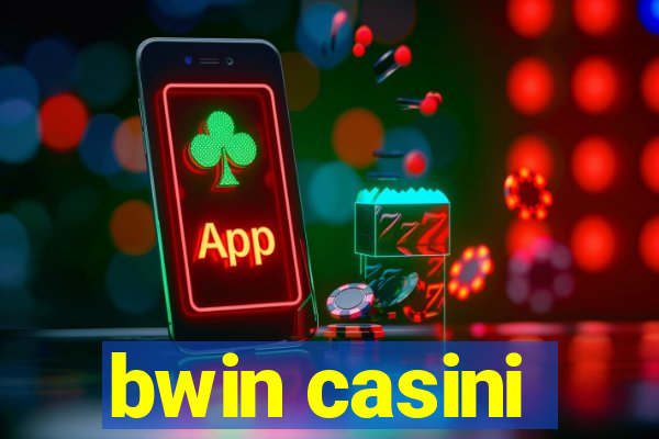 bwin casini