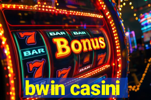 bwin casini