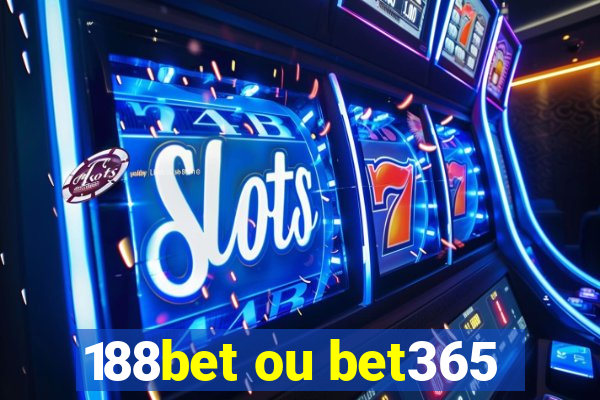 188bet ou bet365