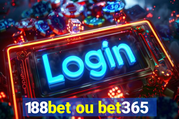 188bet ou bet365