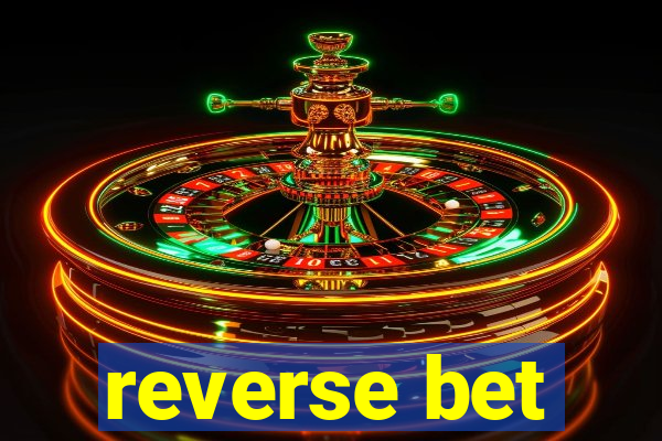 reverse bet