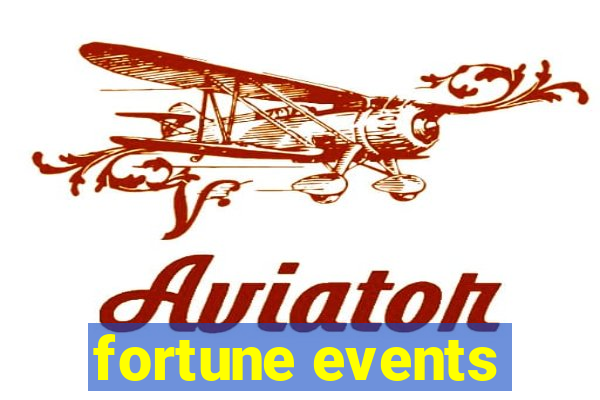 fortune events