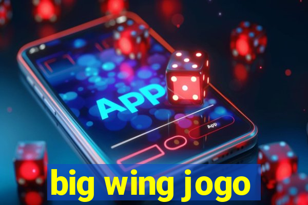 big wing jogo