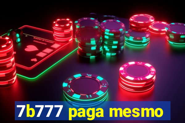 7b777 paga mesmo