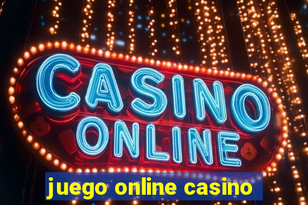 juego online casino