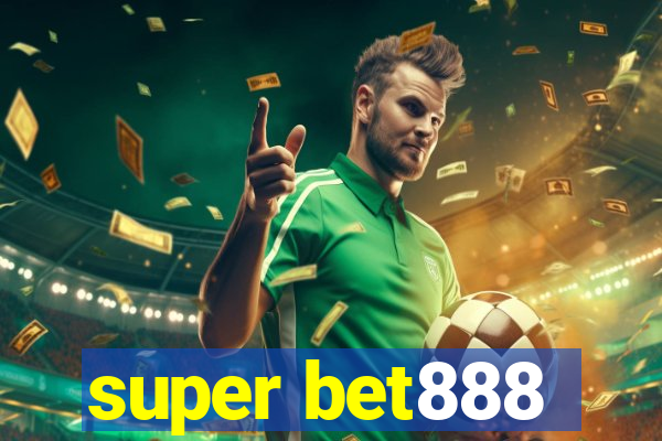 super bet888