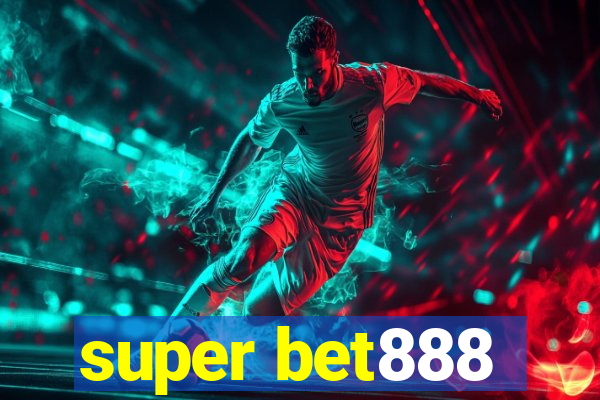 super bet888