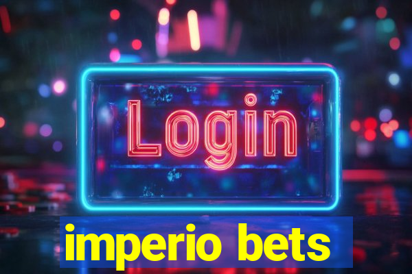 imperio bets