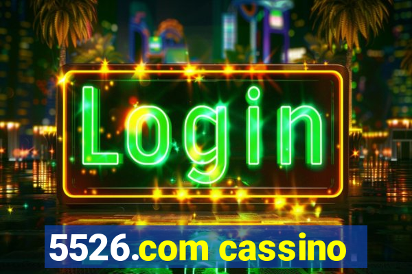 5526.com cassino