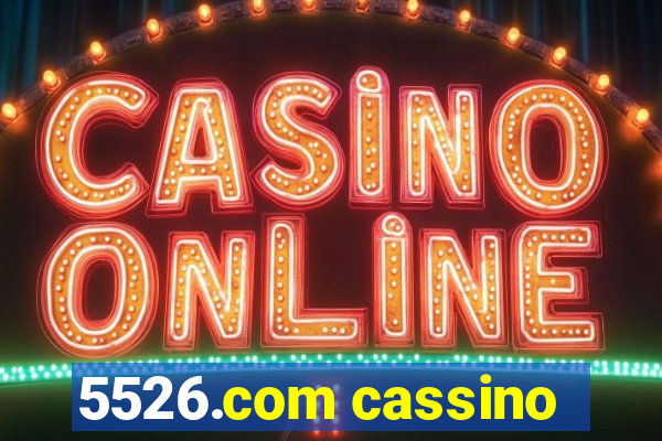 5526.com cassino