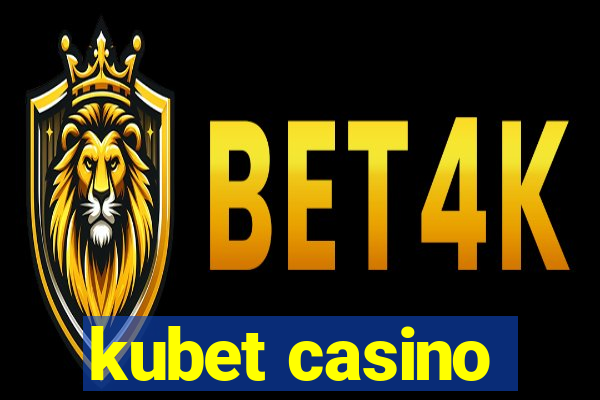 kubet casino