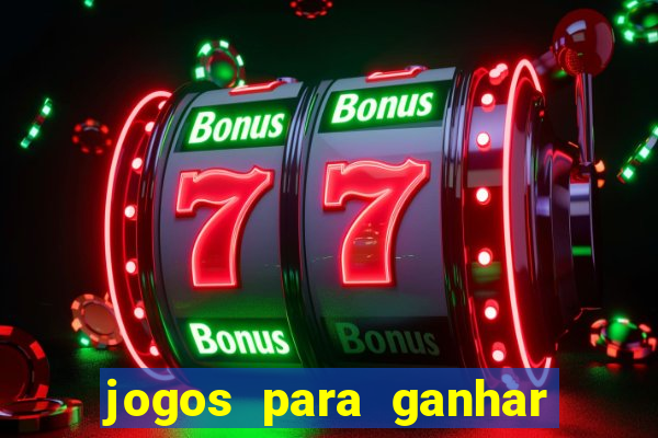 jogos para ganhar dinheiro sem precisar investir