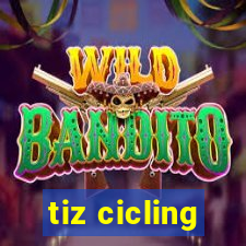 tiz cicling