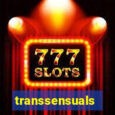 transsensuals