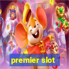 premier slot