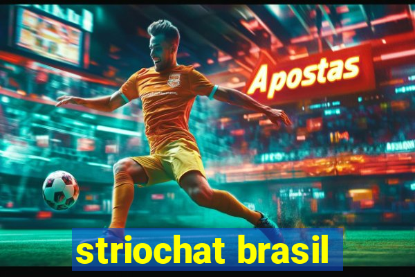 striochat brasil