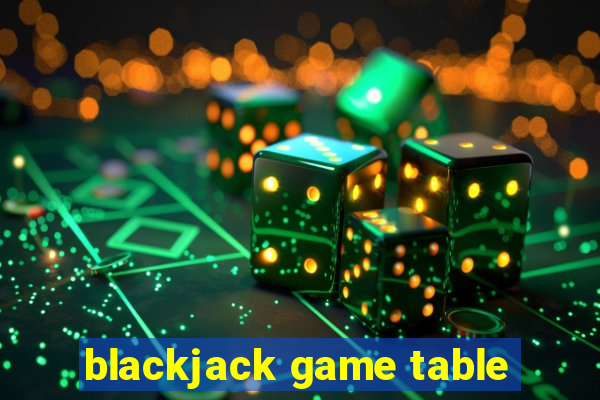 blackjack game table