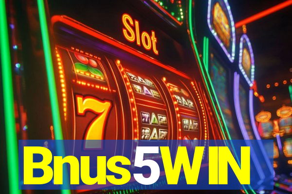 Bnus5WIN