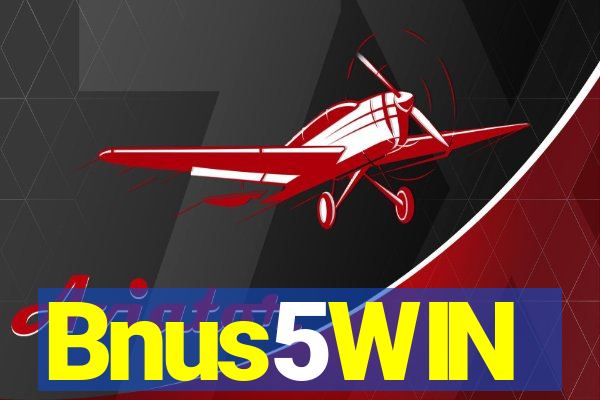 Bnus5WIN