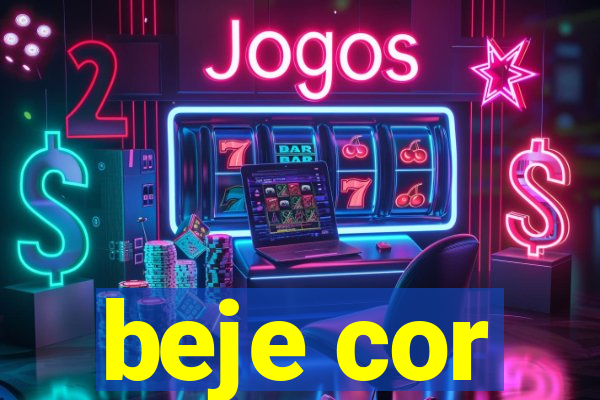 beje cor