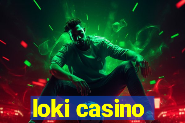 loki casino