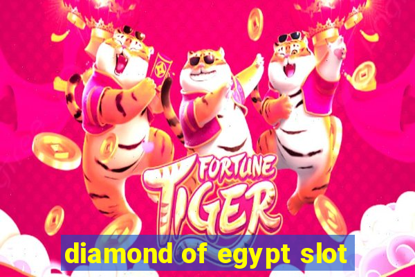 diamond of egypt slot