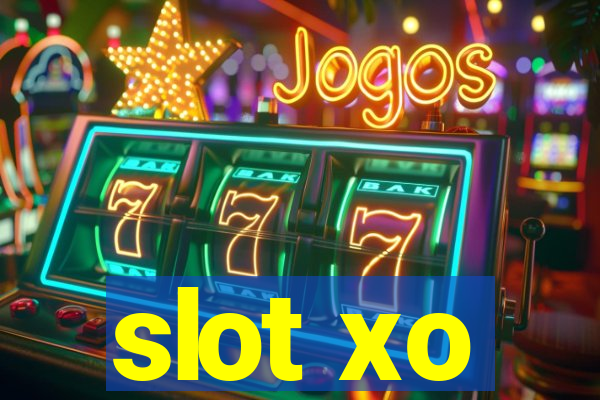 slot xo