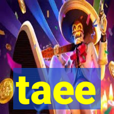 taee