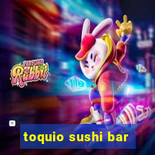 toquio sushi bar