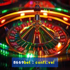 8669bet 茅 confi谩vel