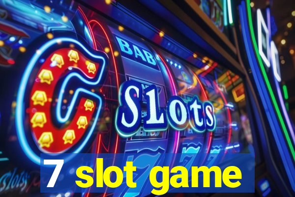 7 slot game