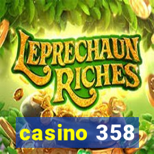 casino 358