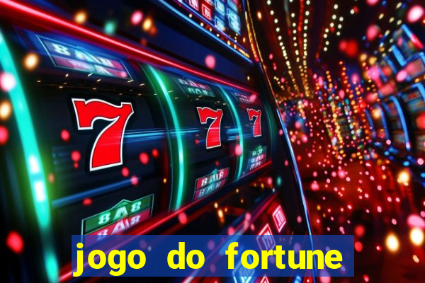 jogo do fortune tiger oficial