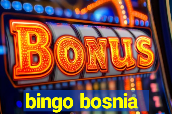 bingo bosnia