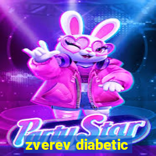 zverev diabetic