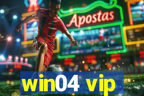 win04 vip