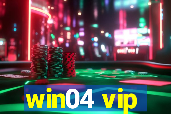 win04 vip