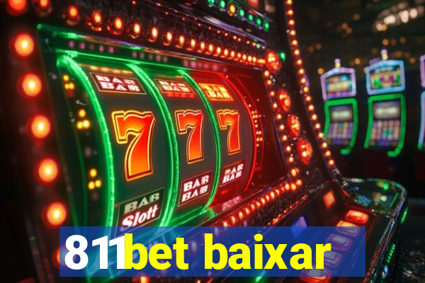 811bet baixar