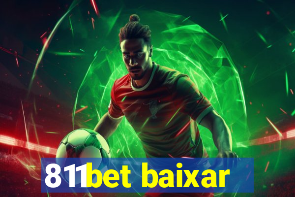 811bet baixar