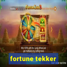 fortune tekker