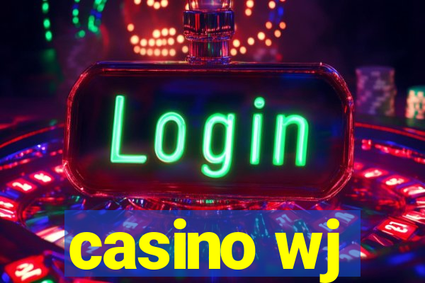 casino wj