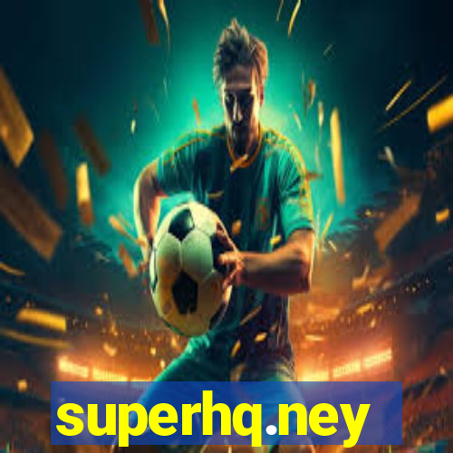 superhq.ney