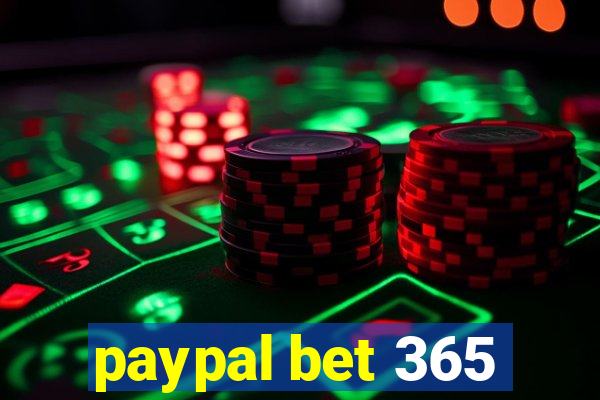 paypal bet 365