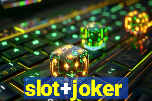 slot+joker