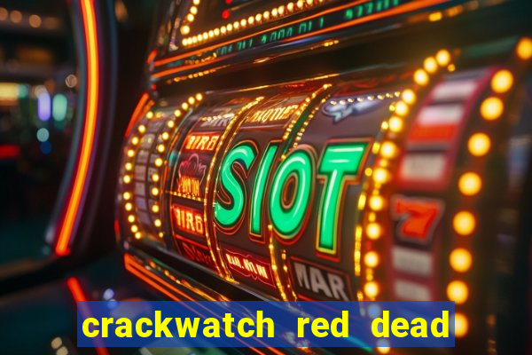 crackwatch red dead redemption 2